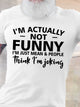 I'm Actually Not Funny Graphic Tee