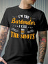 I¡¯m The Bartender I Call The Shots Shirt