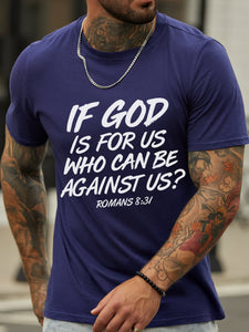 If God Is For Us Who Can Be Against Us T-shirt