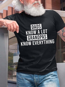 Dads Know A Lot Grandpas Know Everything Casual Cotton Blends Short sleeve T-shirt