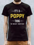 IT¡¯S A POPPY THING YOU WOULDN¡¯T UNDERSTAND Men's T-shirt