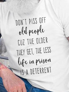 Don't Piss off Old People Shirt & Top