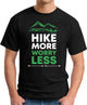 HIKE MORE WORRY LESS