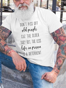 Don't Piss off Old People Shirt & Top